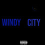 Windy City (Explicit)