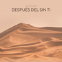 Después del sin ti (Remasterizado)