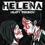 Helena (Heavy Version)