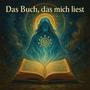 Das Buch, das mich liest