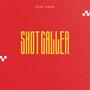 Shot Caller (Explicit)