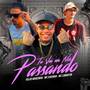 Tu Vai Ver Nós Passando (Explicit)