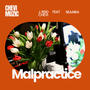 Malpractice (Explicit)