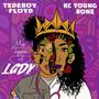 Type of Lady (feat. Kc Young Bone) [Explicit]