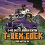 T-Rex Cock (feat. G-Mo Skee & Jarren Benton) [Explicit]