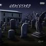 GRAVEYARD (Explicit)