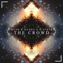 The Crowd (Radio Edit)