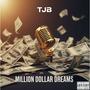 Million Dollar Dreams