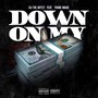 Down on My (feat. Young Image) [Explicit]