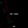 The/Odds (Explicit)