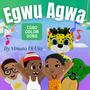 Egwu Agwa (Igbo Color Song)