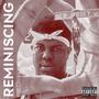 Reminiscing (Explicit)