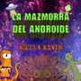 La Mazmorra Del Androide (Explicit)