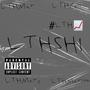 LTHSHI (feat. LTHcell, LTHmarc & LTHmarlon) [Explicit]