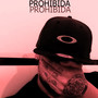 Prohibida (Explicit)