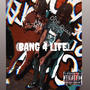 Bang 4 Life (feat. ODF Quan) [Explicit]