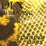 Shedding Skin