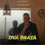 Dva brata (Explicit)