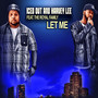 Let Me (Explicit)