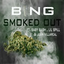 Smoked out (feat. Baby Bash, Lil Spill & Juan Villareal) [Explicit]