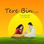 Tere Bin (feat. Omkar Datey & Rajive Pai)