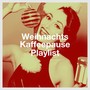 Weihnachts Kaffeepause Playlist