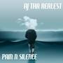 Pain N Silence (Explicit)