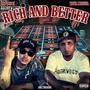 RICH AND BETTER (feat. KUYA MIGUEL) [Explicit]