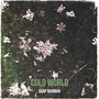 Cold World (Explicit)