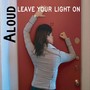 Leave Your Light On