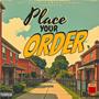 Place Your Order (Explicit)