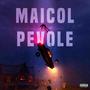 MAICOL PEVOLE EP (Explicit)