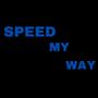 SPEED MY WAY (SPEED GARAGE)