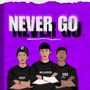 Never Go