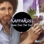 Kappa Ross (Bend That Tap That)