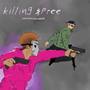 Killing $pree (Explicit)