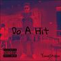 Do A Hit (Explicit)