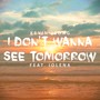 케빈 정(Kevin Jeong) I Don`t Wanna See Tomorrow