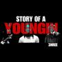 Story of a Youngin (feat. Mike Smiff)