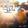 Calling On You