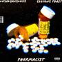 Pharmacist (feat. Ellione Toast) [Explicit]