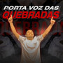 Porta Voz Das Quebradas (Explicit)