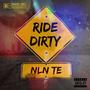 Ride Dirty (Explicit)