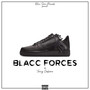 Blacc Forces (Explicit)