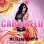 MC EL LEGENDARIO (CARAMELO)