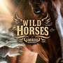 Wild Horses (Explicit)