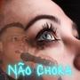 Não Chora (Lounge)