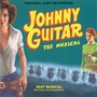 Johnny Guitar, The Musical (Original Cast)