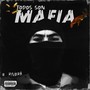 Todos Son Mafia (Explicit)