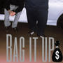 BAG IT UP (feat. RICH) [Explicit]